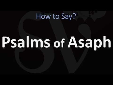 How to Pronounce Psalms of Asaph?