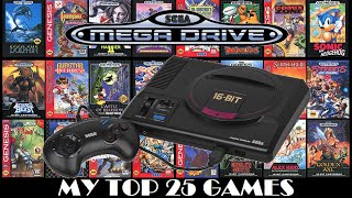 My Top 25 Greatest Sega Mega Drive / Genesis Games