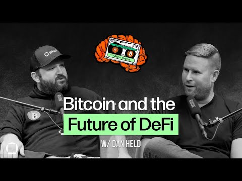 Bitcoin and the Future of DeFi with Dan Held - YouTube