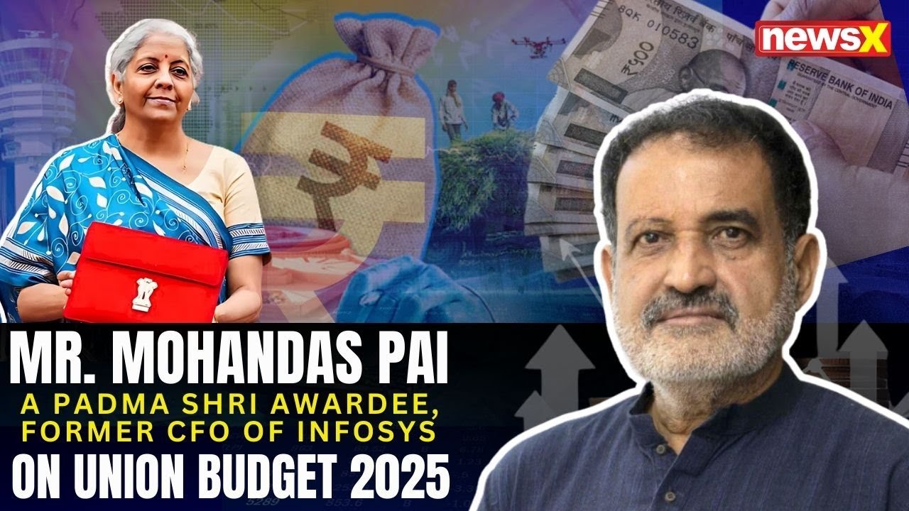 Budget 2025: Middle-Class Relief, Tax Reforms & Economic Growth | Mohandas Pai Decodes | NewsX