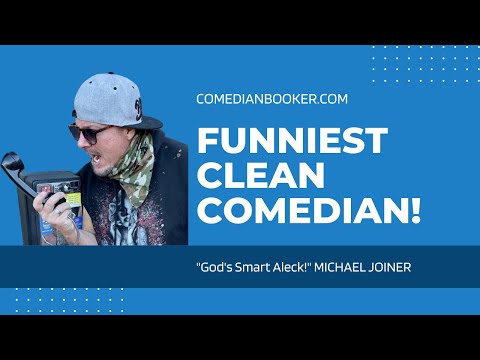 Funniest Clean Comedian in the USA - Comedian Michael Joiner from Dry Bar Comedy  Git-R-Done Records