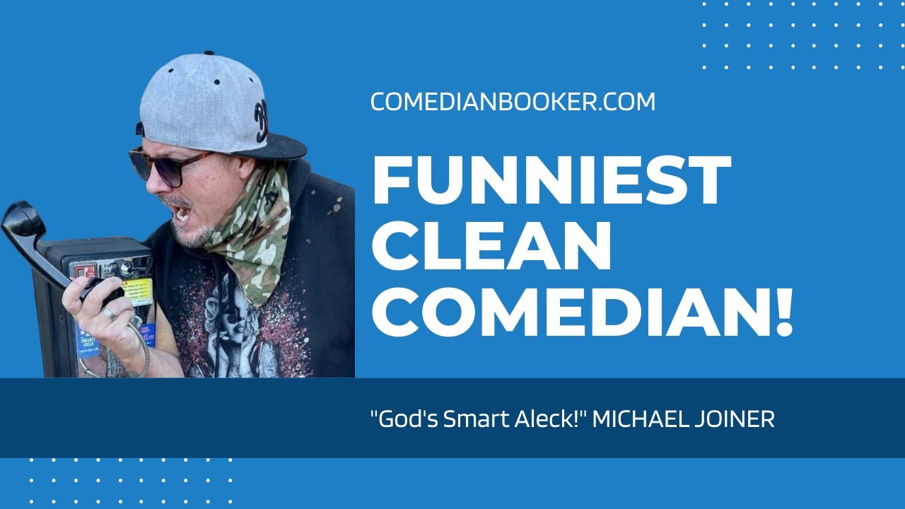 Funniest Clean Comedian in the USA - Comedian Michael Joiner from Dry Bar Comedy  Git-R-Done Records