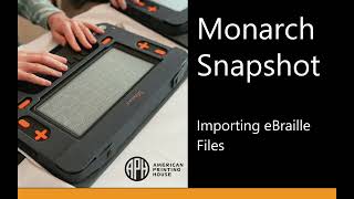 Monarch Snapshot: Importing eBraille Files