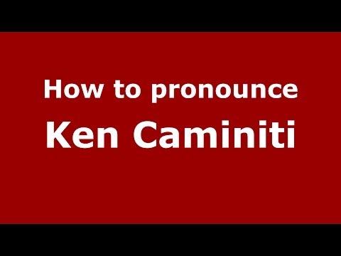 How to pronounce Ken Caminiti (Italian/Italy)  - PronounceNames.com