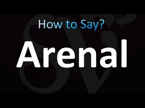 How to Pronounce Arenal (correctly!)