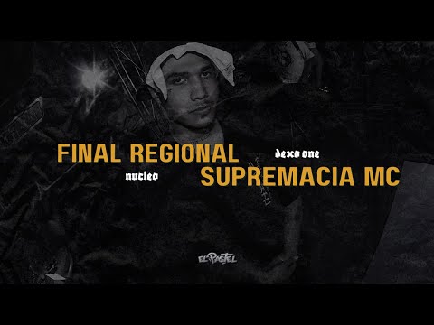 SUPREMACIA MC CELAYA 2022 | FINAL NUKLEO VS DEXO ONE