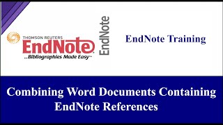 Combining Word Documents Containing EndNote References