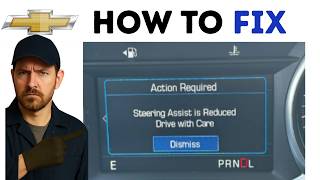 "Steering Assist is Reduced, Drive With Care" Fix on Chevy Vehicles