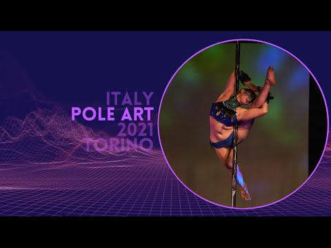 POLE ART ITALY 2021 - Giada Eustacchio - Italy