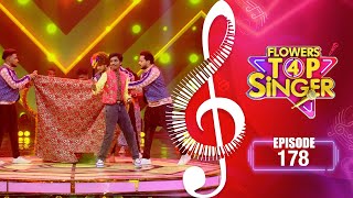 Flowers Top Singer 4 | Musical Reality Show | EP# 178