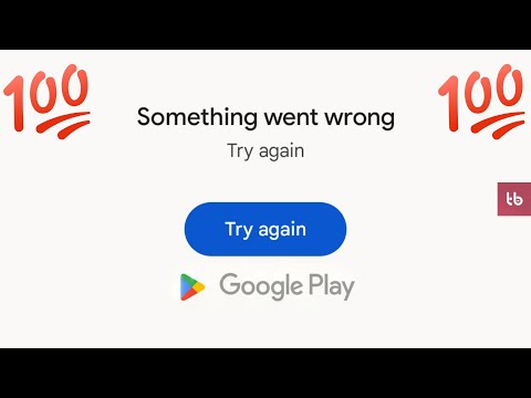 How to Fix ‘Something Went Wrong Please Try Again’ Error in Google Play Store