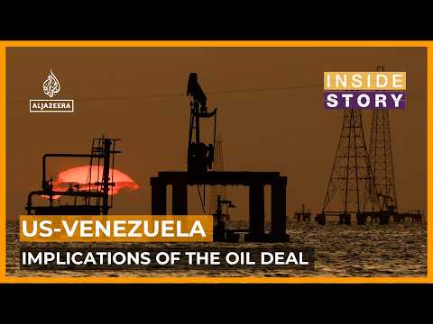 What are the implications of the U.S.-Venezuela oil deal? | Inside Story