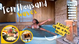 Ten Thousand Waves | *Must Watch Before You Go* | Dinner at Izanami | 