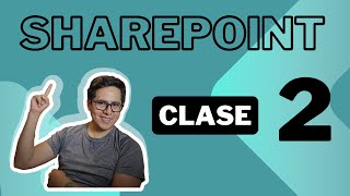 Como crear carpetas y subir archivos a SharePoint - Clase 2