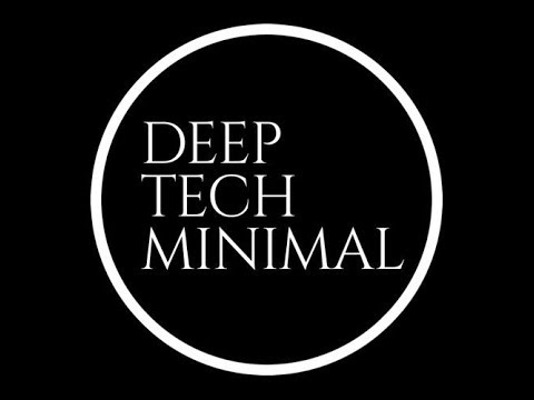 Deep, Tech, Minimal Mix #3