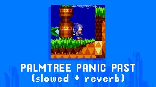 Cover art for Palmtree Panic Past (slowed + reverb)