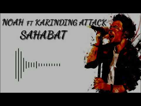 NOAH feat Karinding Attack Sahabat