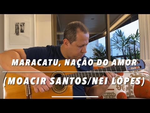 Maracatu Nação Do Amor - Moacir Santos