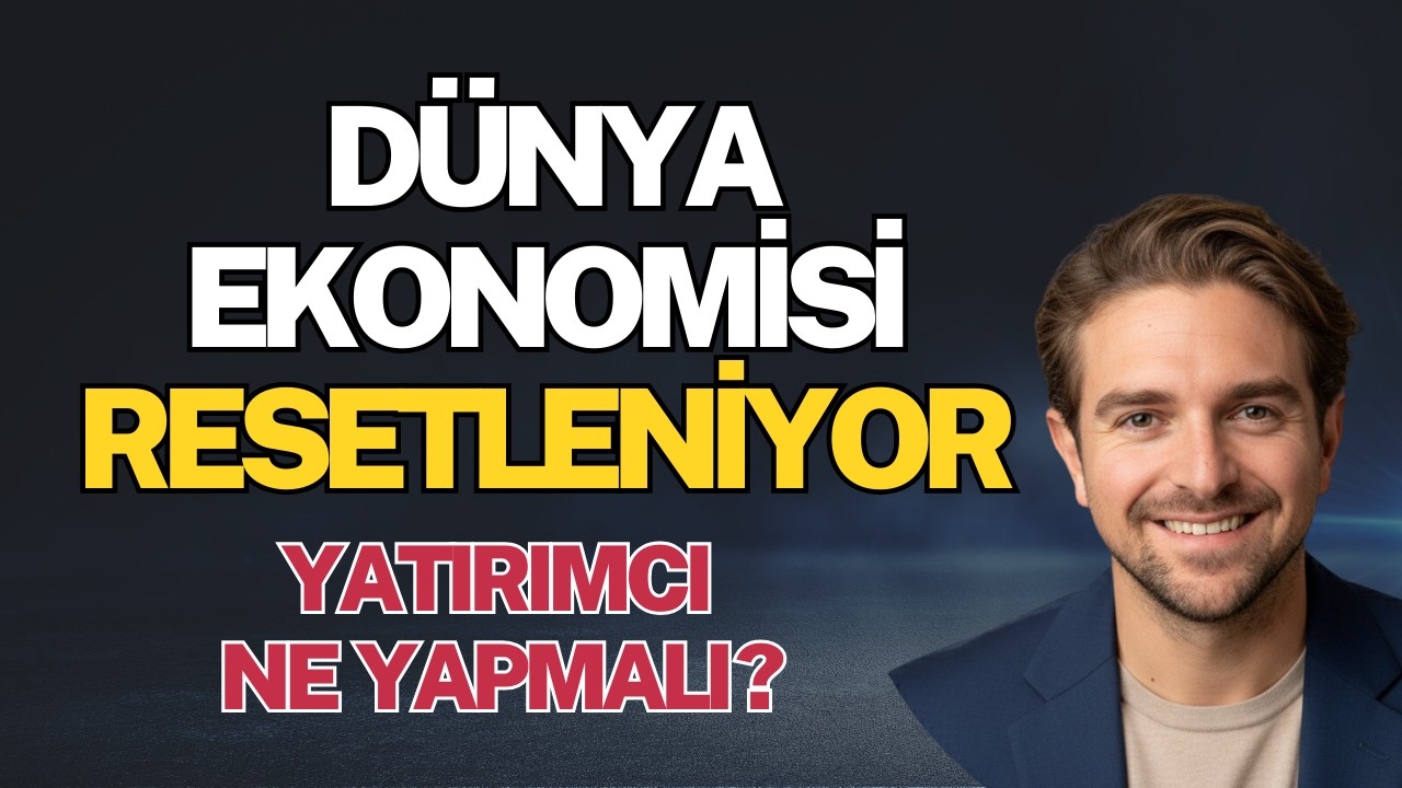 Yeni Ekonomik Düzen: 4 Büyük Değişim
