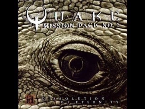 Quake Mission Pack 2: Dissolution of Eternity - Game Soundtrack