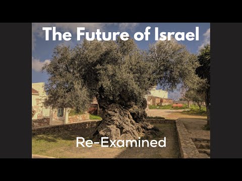The Future of Israel Re-Examined