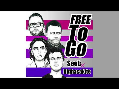 Seeb X Highasakite - Free To Go [ILYAA Remix]