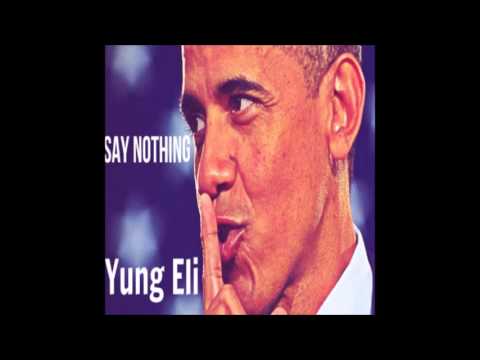 Yung Eli - Say Nothing
