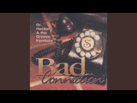 Bad Connection