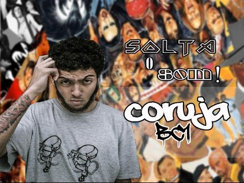 CORUJA BC1 - Solta o Som! #04