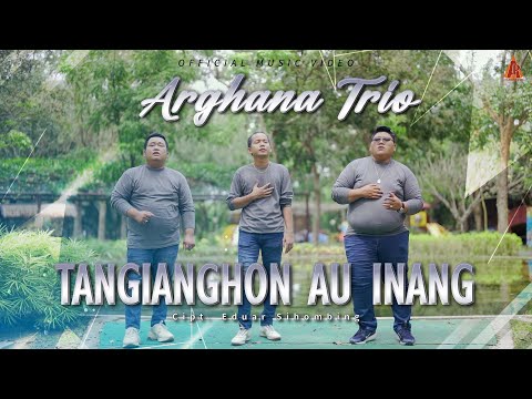 Tangianghon Au Inang - Arghana Trio