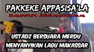 Download lagu Kelong Makassar | Ustadz Cover lagu Pakkeke Appasisa'la Ciptaan 'Iwan Tompo' mp3 Download lagu Kelong Makassar | Ustadz Cover lagu Pakkeke Appasisa'la Ciptaan 'Iwan Tompo' mp3