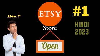 1. How to Open an Etsy Shop for Digital Products in Hindi 2023. (Step By Step Guide)