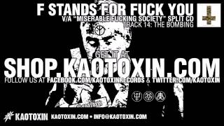 F STANDS FOR FUCK YOU &quot;The Bombing&quot;