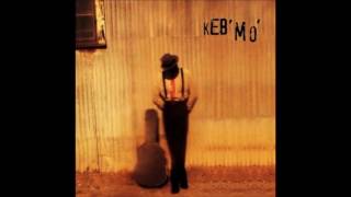 Keb Mo - Am I Wrong