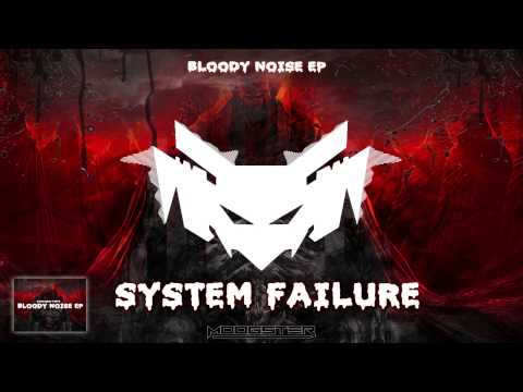 MOOGSTER - System Failure (Original Mix) [BLOODY NOISE EP 1/4]