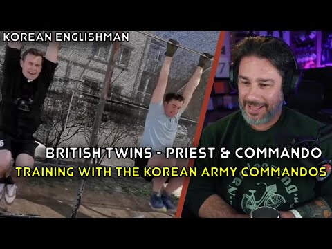 U.S. Marine Reacts - British Twins go Training with the Korean Army Commandos - Korean Englishman