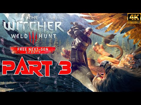 THE WITCHER 3 Next Gen Upgrade Full Gameplay - Part 3 - Kill Griffin [4k HDR]
