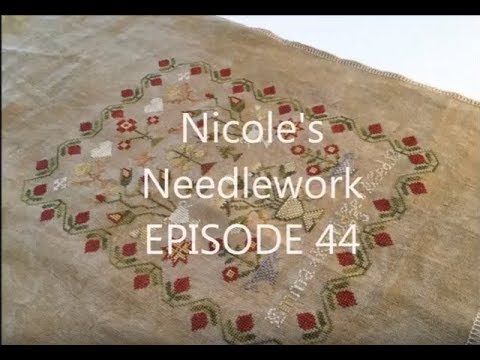 Nicole Needlework: Episode/FlossTube #44 - Finishes and WIPs