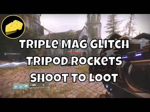 Triple Mag Glitch - Tripod Rockets - Shoot To Loot Double Overflow Bug