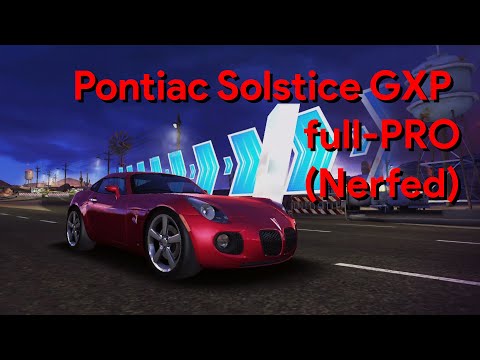 [Nerfed] Asphalt 8 Pontiac Solstice GXP full-PRO (Fully Upgraded)