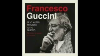 Francesco Guccini - Luna Fortuna (Live)