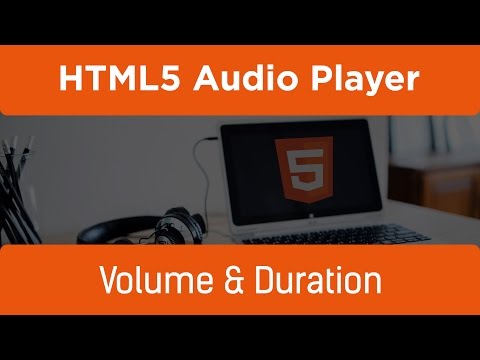 HTML5 Programming Tutorial | Learn HTML5 Audio Player - Volume and Duration