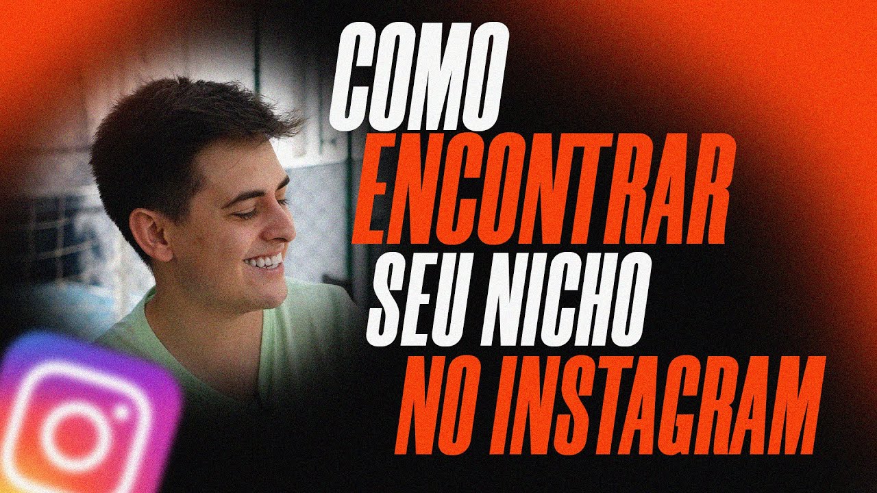 COMO ENCONTRAR SEU NICHO NO INSTAGRAM? (MÉTODO!)