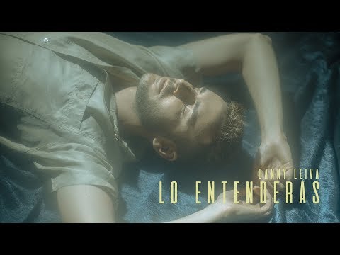 Dani Leiva – Lo Entenderás (Official Video)