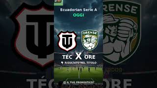 Técnico Universitario 1 X 1 Orense - Finalizado - Ecuadorian Serie A 2026 RISULTATO LIVE