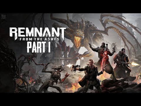Remnant: From The Ashes Gameplay Walkthrough Part 1 - (Xbox One X)