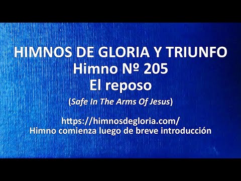 Himnos de Gloria Nº 205 - El reposo