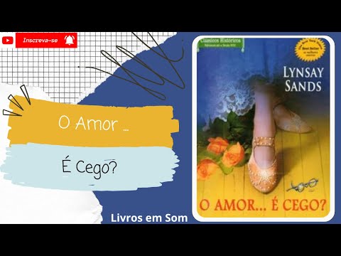 💨O Amor ... É Cego?◾