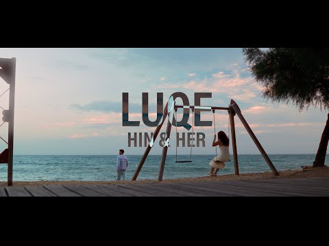 LUQE - HIN&HER