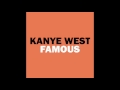 Kanye West- Famous ( 2016) audio with lyrics Kanye West- Famous ( 2016) audio with lyrics
